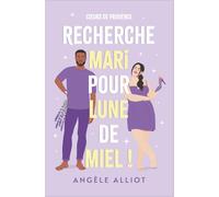 Recherche Mari pour lune de miel (Cœurs de Provence)