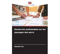 Recherche multimodale sur les paysages des parcs