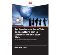 Recherche sur les effets de la culture sur la convivialité des sites Web: Un modèle conceptuel de convivialité