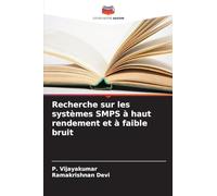 Recherche sur les systèmes SMPS à haut rendement et à faible bruit