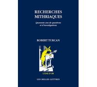 Recherches Mithriaques: Quarante ans de questions et d'investigations (L'ane D'or)