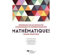 RECHERCHES SUR LES DIFFICULTES D'ENSEIGNEMENTET D'APPRENTISS: Regard didactique