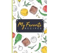 Recipe Book To Write In Your Own Recipes | Blank Family Recipe Book | Cookbook To Write In | Empty Recipe Organizer For The DIYer Chef: Cookbook For Personal Family Recipes