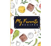 Recipe Book To Write In Your Own Recipes | Blank Family Recipe Book | Cookbook To Write In | Empty Recipe Organizer For The DIYer Chef: Cookbook For Personal Family Recipes
