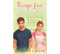 Recipe for Disaster: Enemies To Lovers Age Gap Small Town Rom-Com