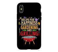 Recipe For Happiness Gardening And Grilling Case for iPhone X/XS