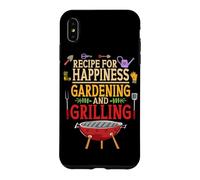 Recipe For Happiness Gardening And Grilling Case for iPhone XS Max