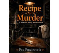 Recipe for Murder: A Chef Murder Mystery Word Search Book (Working Stiffs)