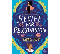 Recipe for Persuasion: A Novel: 2 (The Rajes Series, 2)