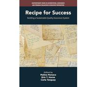 Recipe for Success: Building a Sustainable Quality Assurance System (Contemporary Issues in Accreditation, Assessment, and Program Evaluation Research in Educator Preparation)