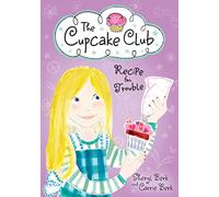 Recipe for Trouble: The Cupcake Club: 2