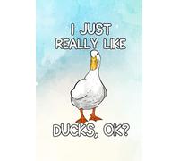Recipe Journal Baking Pastry Notebook - I Just Really Like Ducks Lover Duck Owner