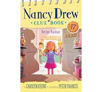 Recipe Ruckus: Volume 17 (Nancy Drew Clue Book)