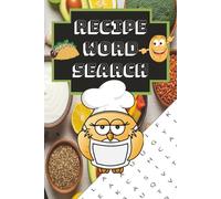 Recipe Word Search: Easy to Read Print, 55 Word Search Puzzles, Great for Teens, Adults, and Seniors