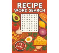 Recipe Word Search: Puzzle Book with Easy-to-Read Print about Food, Cooking, Baking and More | 6x9 inches, 110 pages | 50+ Puzzles ... Gift for Vacations, Holidays, Relaxing