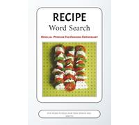 Recipe Word Search Puzzle Book: Word Search Book with Easy to Read Print about Recipe, Cooking, Culinary and More | 6x9 inches, 110 pages | 50+ Puzzles ... Gifts for Vacation, Holidays and Free Times