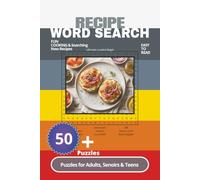Recipe Word Search Puzzle book: Word Search with Easy to Read Print, Word Search about Recipes, Cooking , Food | 6x9 inches, 110 pages | 50 + puzzles... Gift for Vacation and Free time