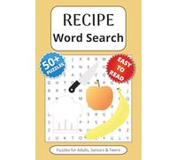 Recipe Word Search Puzzle Book: Word Searches with Easy to Read Print about Recipe, Cookbook, Food and More | 6x9 inches, 110 Pages | 50+ Puzzles … Gifts for Vacations, Holidays and Free Times