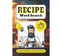 Recipe Word Search Puzzle Book: Word Searches with Easy to Read Print about Recipes, Ingredients, Cooking and more | 6x9 inches, 110 pages | 50+ Puzzles… Gift for Vacations, Holidays, and Free Times
