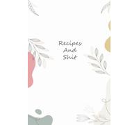 Recipes And Shit: Recipe Journal Notebook, Recipe Notebook to Write In Your Own Recipes 6x9 Inches, 100 Pages.