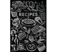 Recipes: Blank Recipe Book to Write In your own Recipes | Fill in your Favorite Recipes in this Empty Cookbook | Lovely Gift