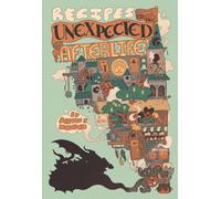 Recipes for an Unexpected Afterlife