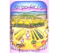 Recipes for Life: From God's Garden