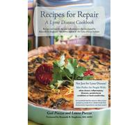 Recipes for Repair: A Lyme Disease Cookbook