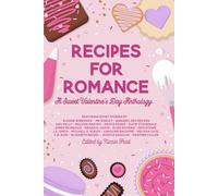 Recipes for Romance: A Sweet Valentine's Day Anthology (&You Anthologies)