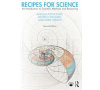 Recipes for Science – An Introduction to Scientific Methods and Reasoning