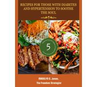 Recipes for Those With Diabetes and Hypertension to Soothe the Soul