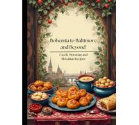 Recipes From Bohemia to Baltimore and Beyond