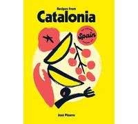 Recipes from Catalonia by Jos? Pizarro Hardcover Book