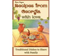 Recipes from Georgia with Love