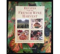 Recipes from the French Wine Harvest