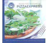 Recipes from the Kitchen of Pizza Express