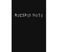 Recipes Note : blank recipe book for anime and cooking lovers to document all of your favorite recipes and notes in a cool anime related recipes note ... by famous anime , for men and women , otakus