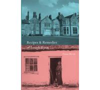 Recipes & Remedies from Lough Rynn: Housekeeping tips from a 19th century Irish estate (Recipes and Remedies of Lough Rynn)