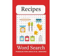 Recipes Word Search Puzzle Book: Word Searches with Easy-to-Read Print about Recipes, Recipe ingredients, Cooking, and More | 6x9 in, 110 Pages | 50+ ... vacations, Holidays, Seniors, ands Free Times