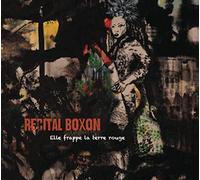 Recital Boxon - Elle Frappe La Terra Rouge
