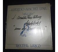 Recital Lirico, Alfredo Sanchez Luna "Alfredo Sadel" Tenor // Vinyl