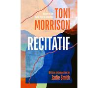 Recitatif: A stunning novella on race and friendship from the Pulitzer-winning author of Beloved.
