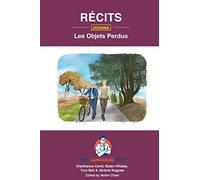 Récits - Les Objets Perdus - Joanna: Language Gym: French Sentence Builder - Readers