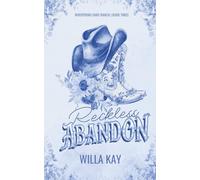 Reckless Abandon: A Small-Town, Surprise Pregnancy Cowboy Romance (Whispering Oaks Ranch)