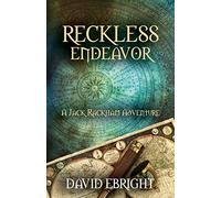 Reckless Endeavor: A Jack Rackham Adventure: 2