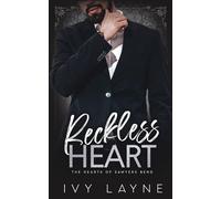 Reckless Heart: 8 (The Hearts of Sawyers Bend)