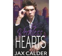 Reckless Hearts: A Best Friend's Brother, Hurt/Comfort MM Romance (Rainbow Redemption)