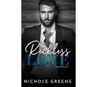 Reckless Love (Twisted Legacies)