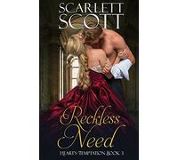 Reckless Need: Volume 3 (Heart's Temptation)