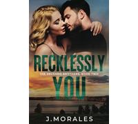 Recklessly You: A steamy, Tortured Hero, Angsty Romance (The Delgado Brothers)